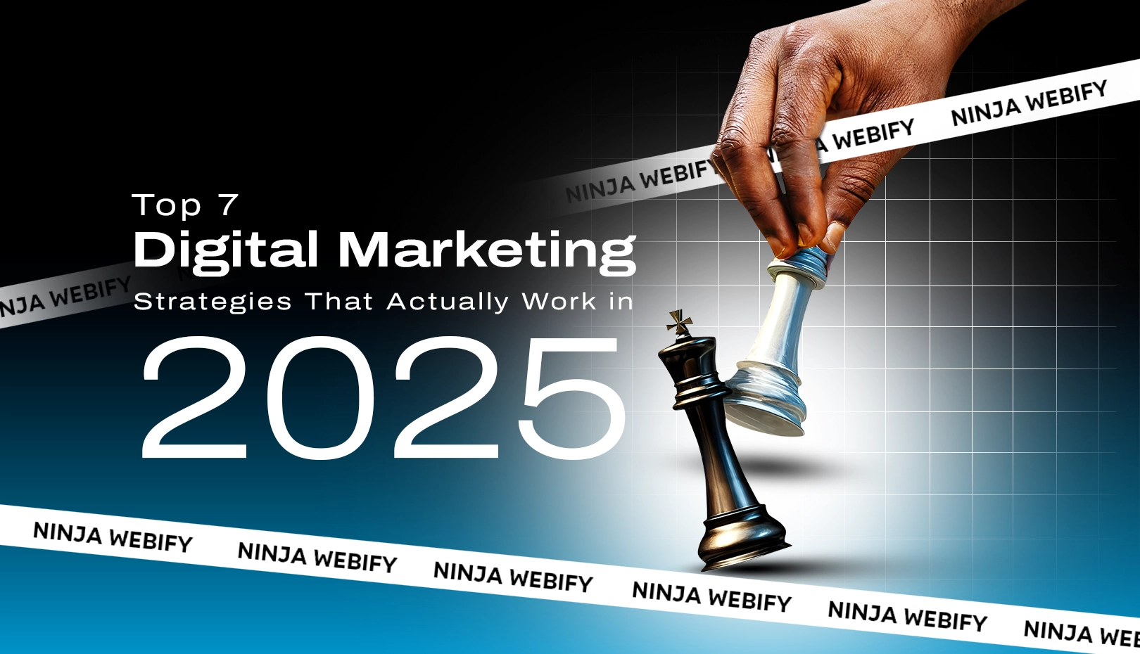 Top 7 Digital Marketing Strategies That Actually Work in 2025