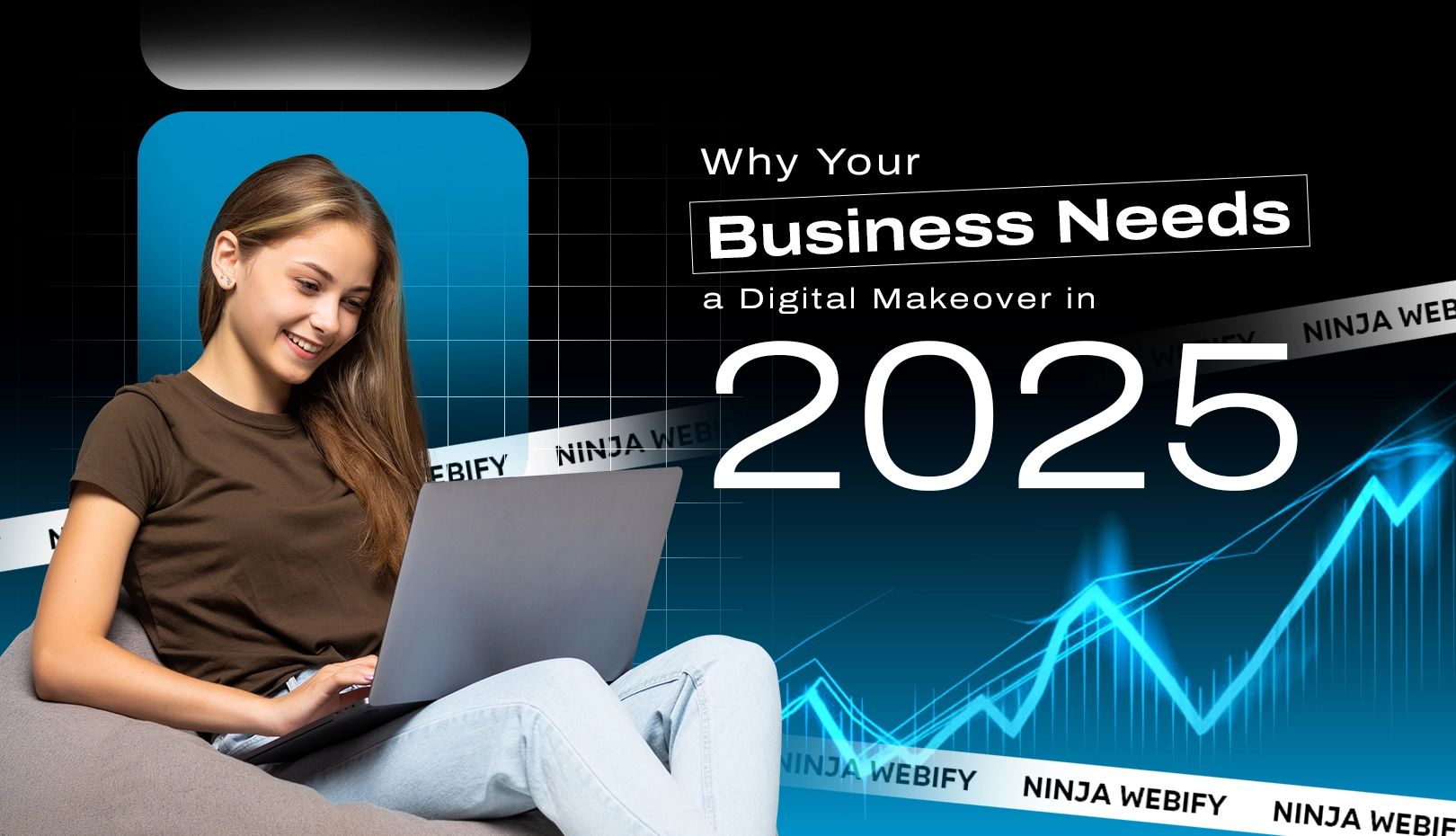 Why Your Business Needs a Digital Makeover in 2025