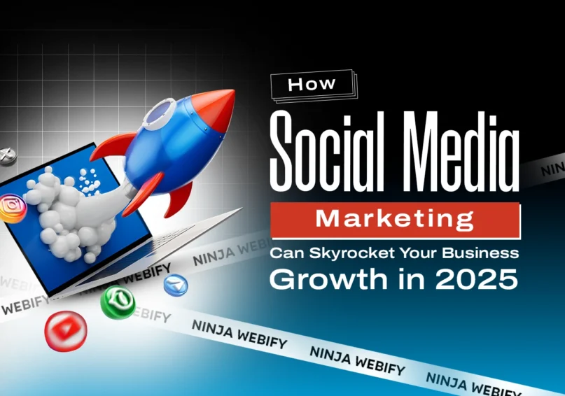 How Social Media Marketing Can Skyrocket Your Business Growth in 2025